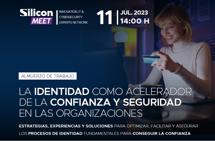 Almuerzo de trabajo: La identidad como acelerador de la confianza y seguridad en las organizaciones