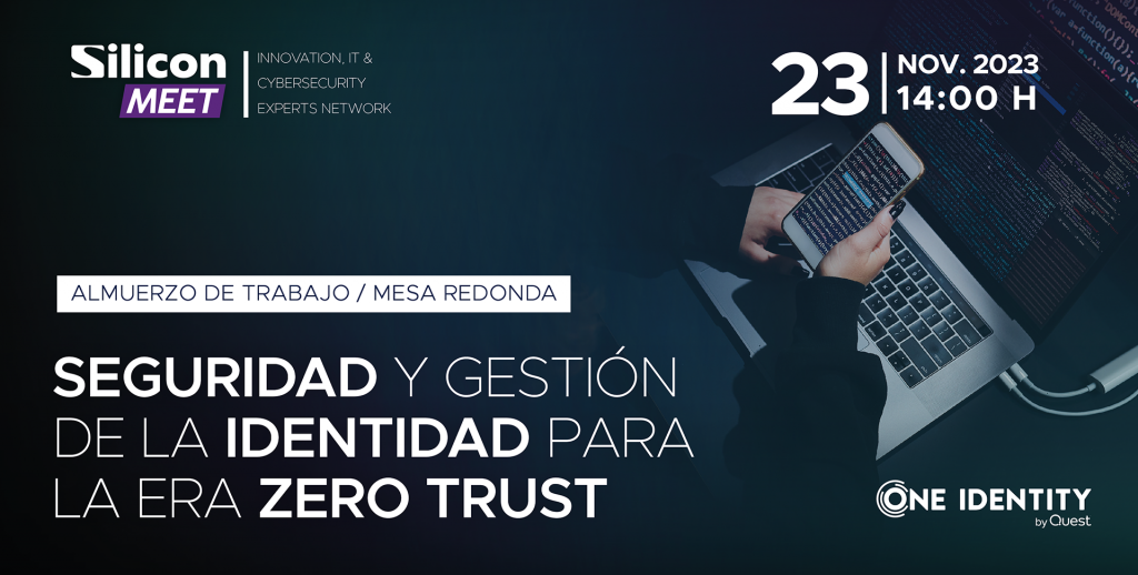 Seguridad y gestión de la identidad para la era Zero Trust