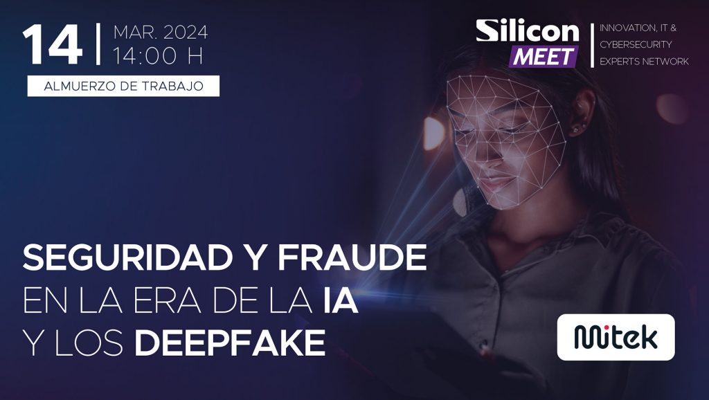 Almuerzo de trabajo: Seguridad y fraude en la era de la IA y los Deepfake