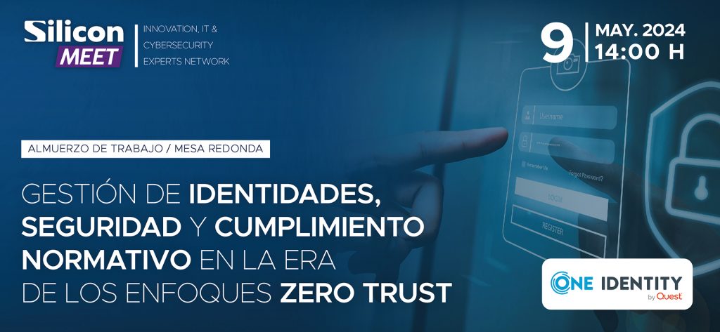 Almuerzo de trabajo: Gestión de identidades, seguridad y cumplimiento normativo en la era de los enfoques Zero Trust